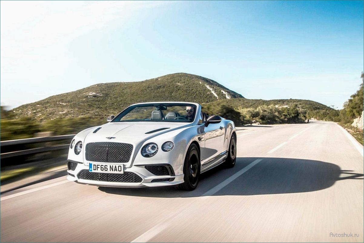 Новый Bentley Continental Supersports 2017-2018 — мощность, роскошь и безупречный стиль в одной машине